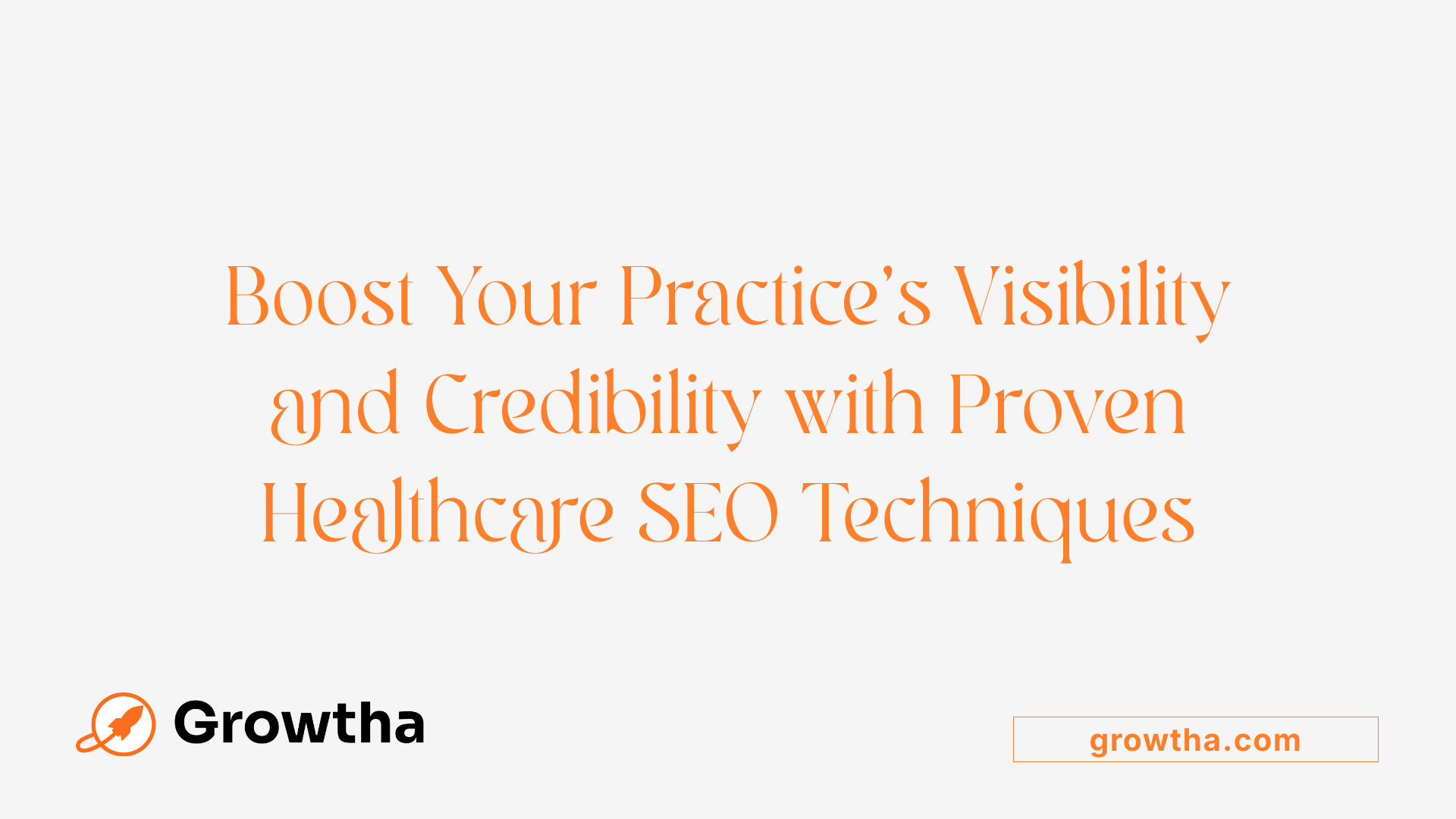 Boost Your Practice’s Visibility and Credibility with Proven Healthcare SEO Techniques