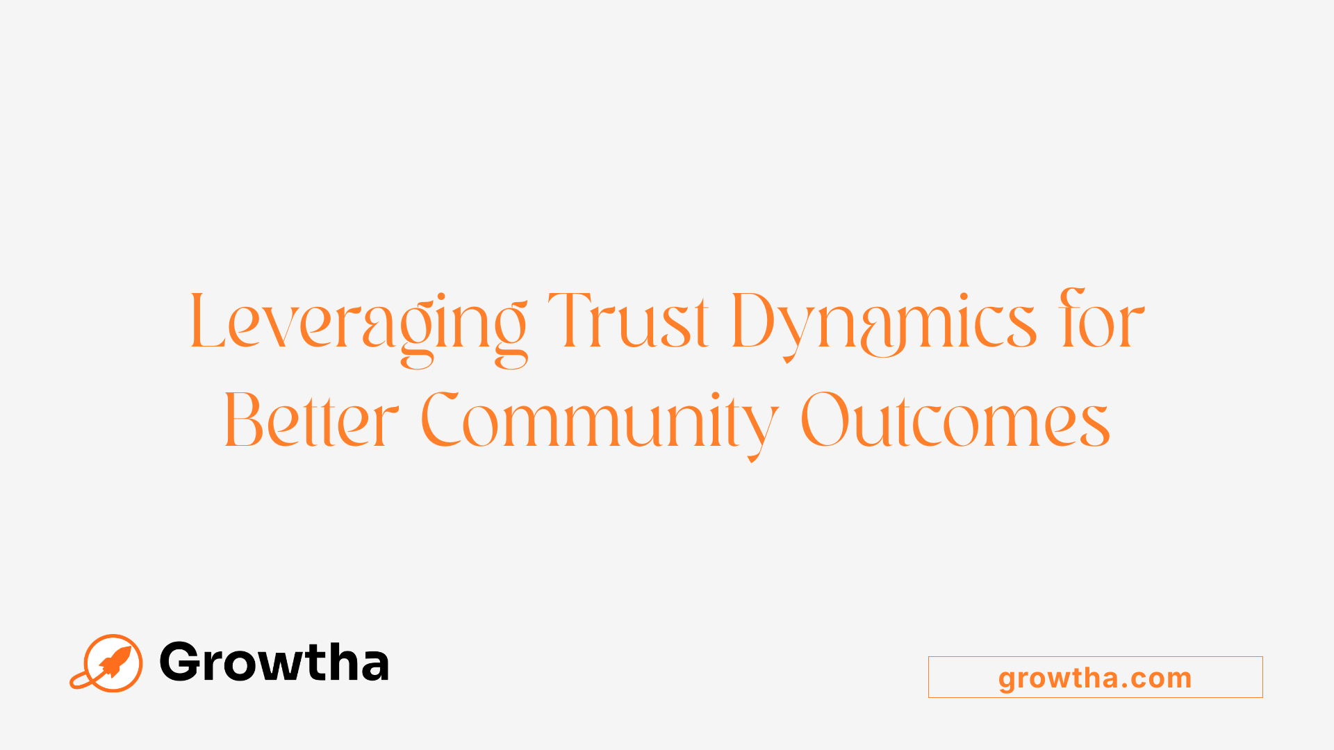Leveraging Trust Dynamics for Better Community Outcomes