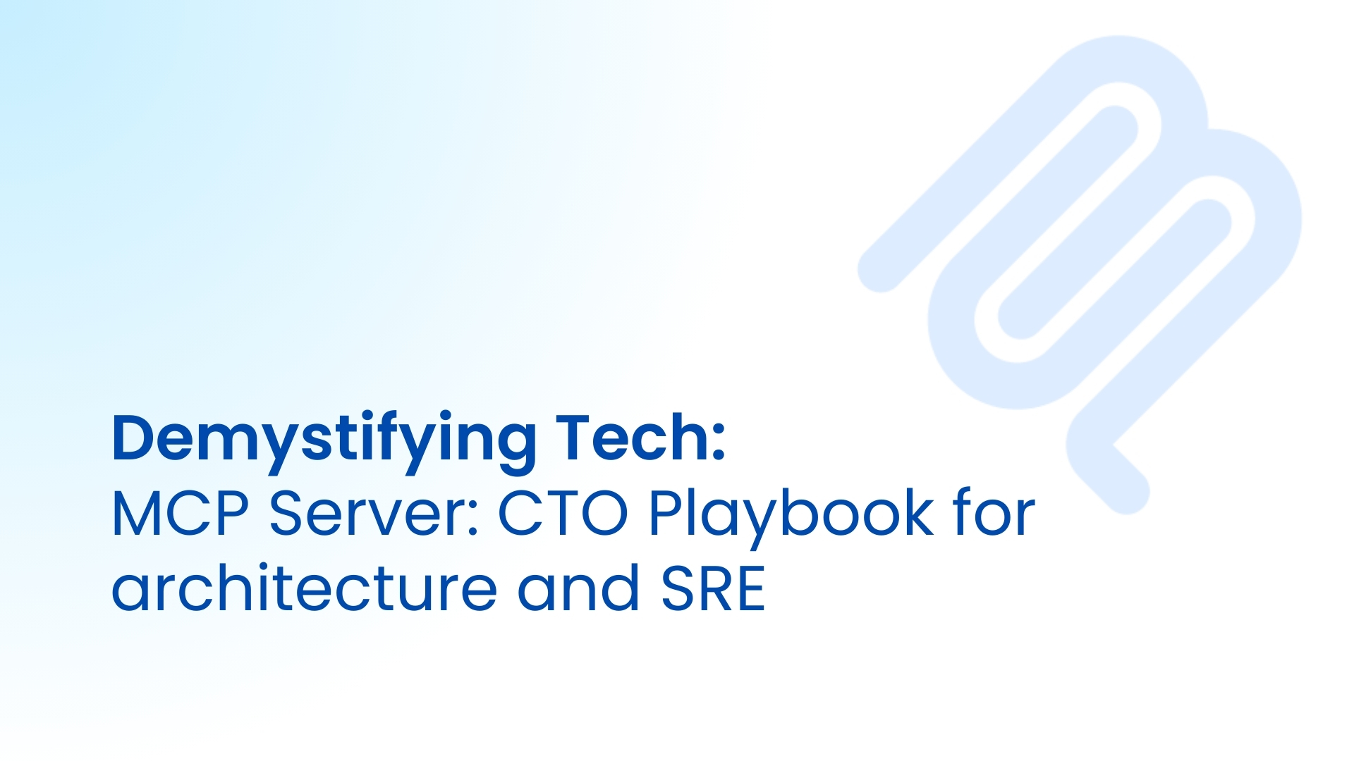 MCP Server: CTO Playbook