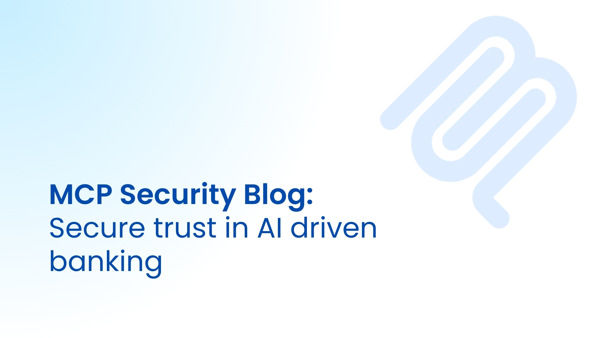 MCP Servers in Banking - The New Risk Frontier