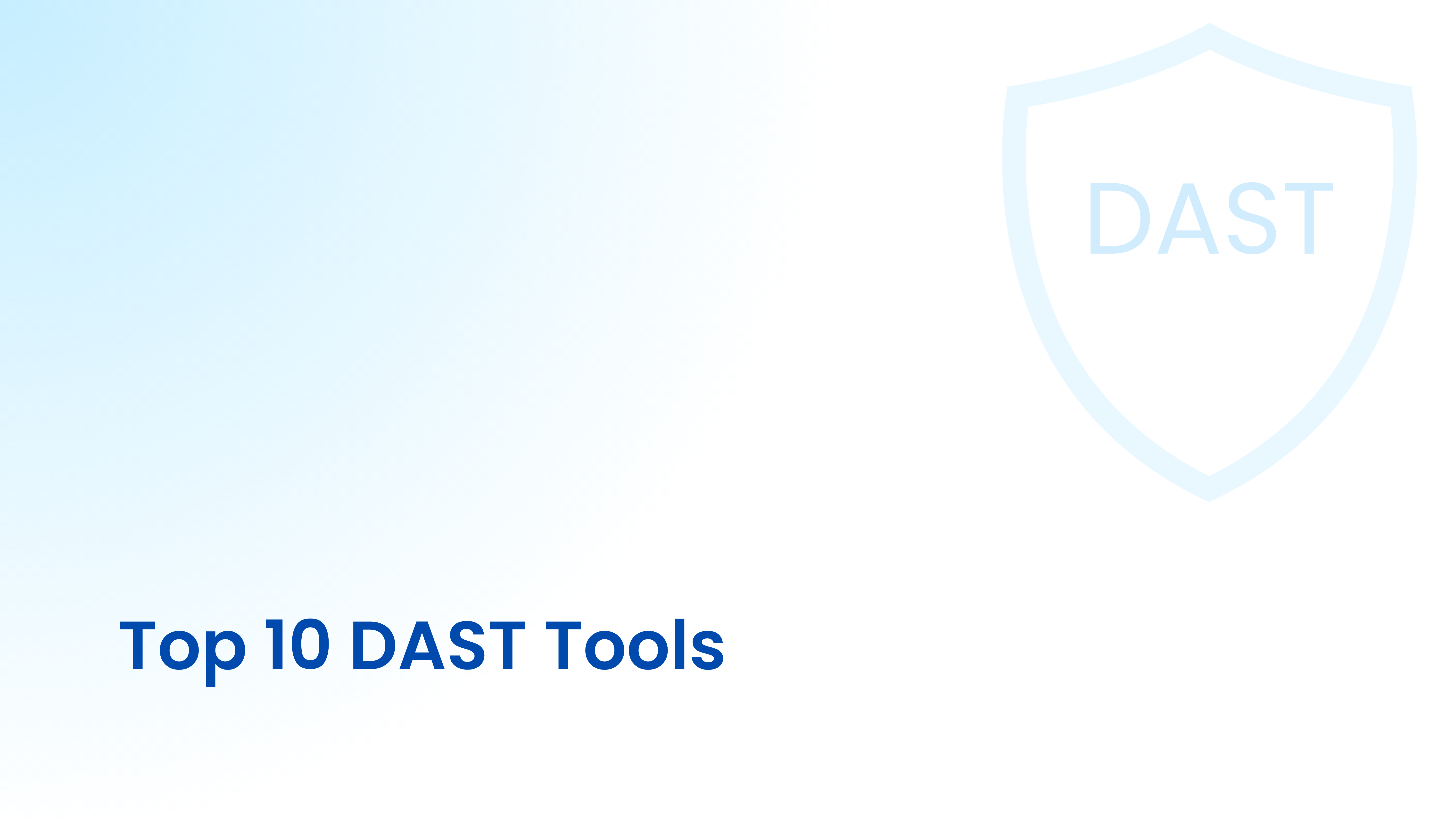 Top 10 DAST Tools