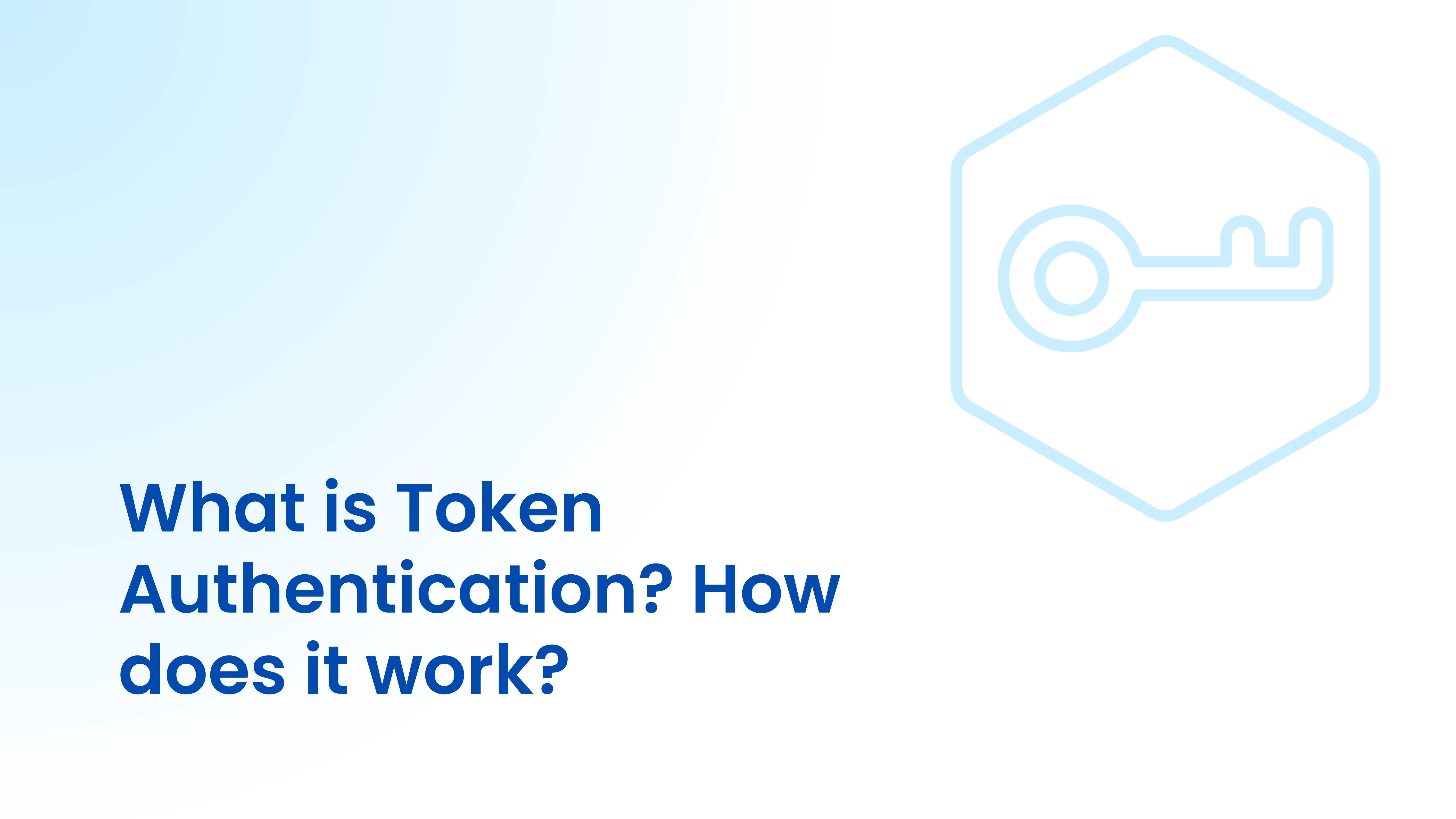 What is Token Authentication