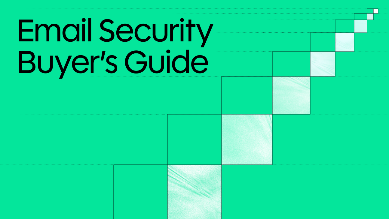 Email Security Buyer's Guide