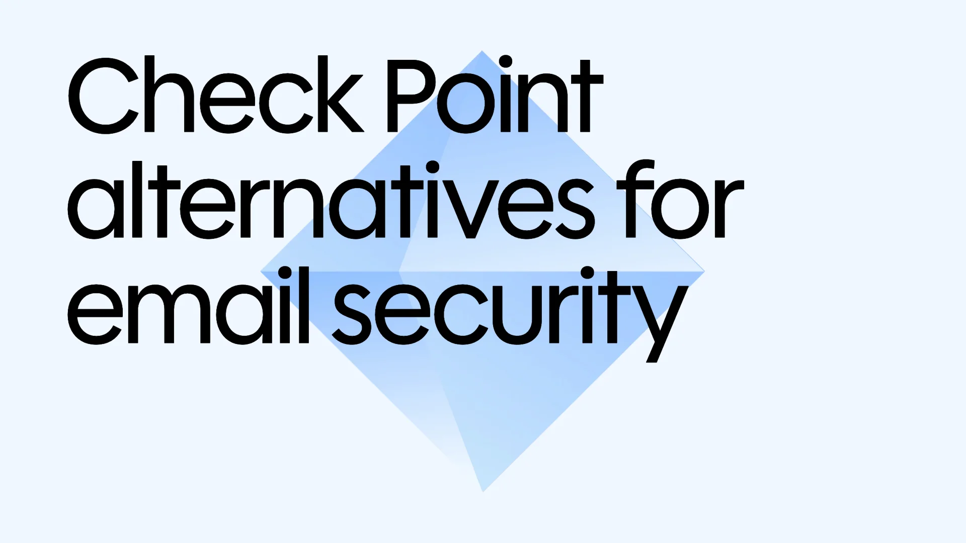 8 Check Point alternatives for email security