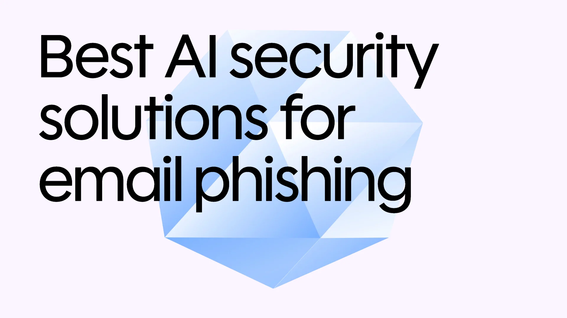 Best AI security solutions for email phishing in 2026 