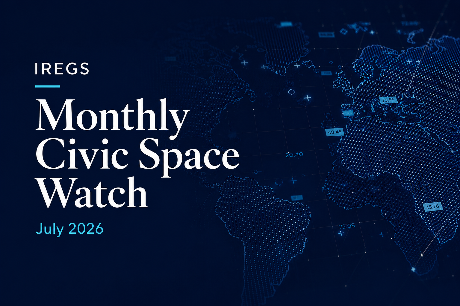 IREGS Monthly Civic Space Watch — July 2026