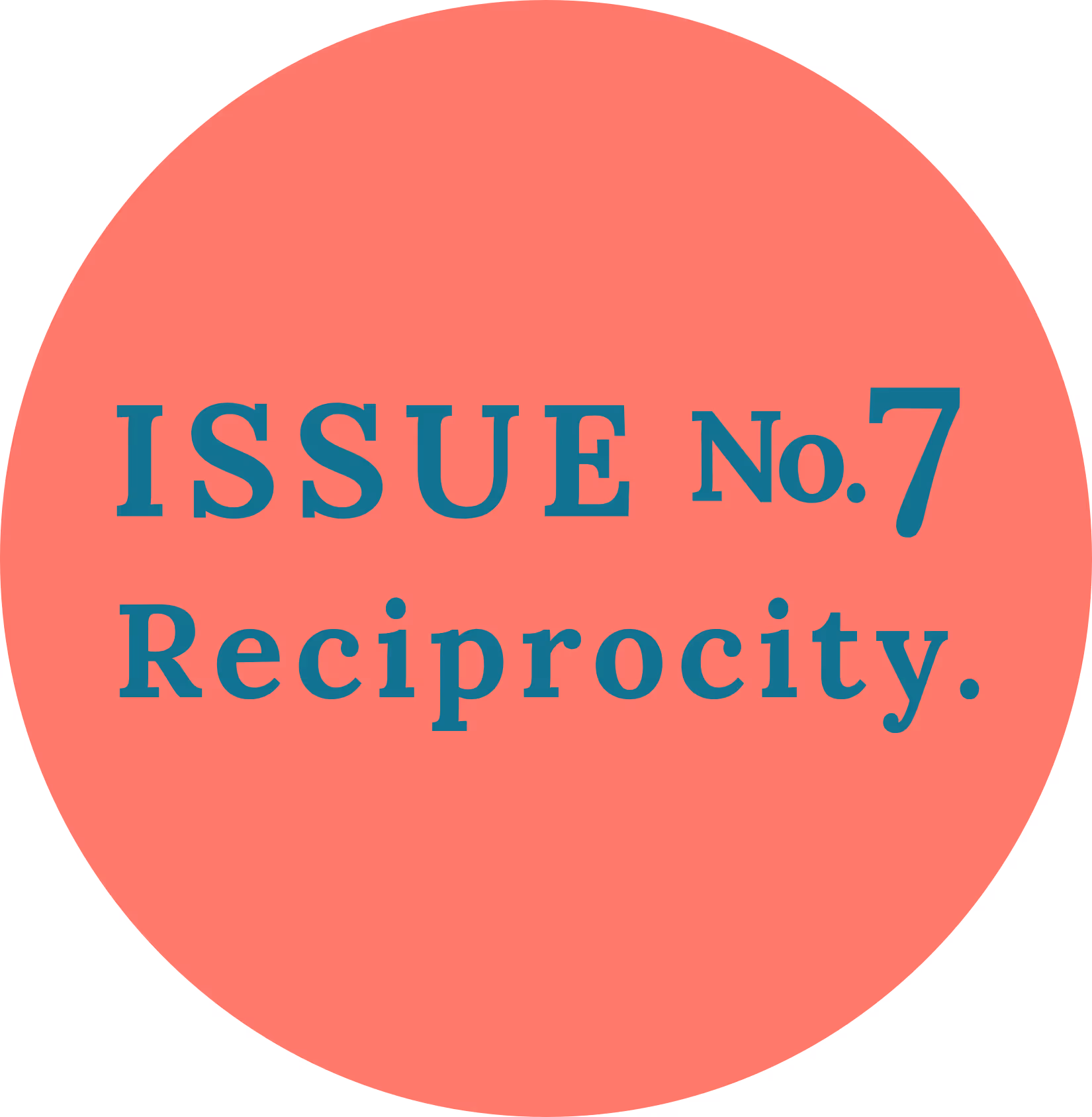 Bertha Stories Issue No.7: Reciprocity