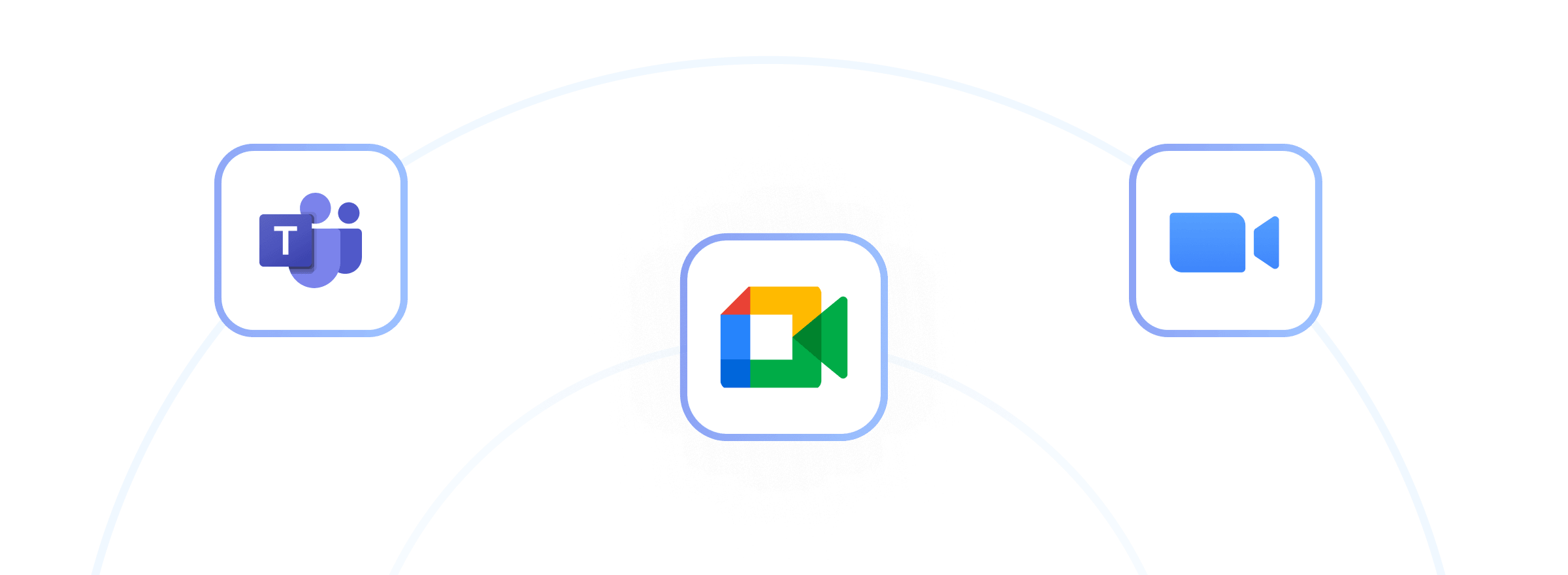 Microsoft Teams, Google Meet, and Zoom video conferencing app icons connected by arcs.