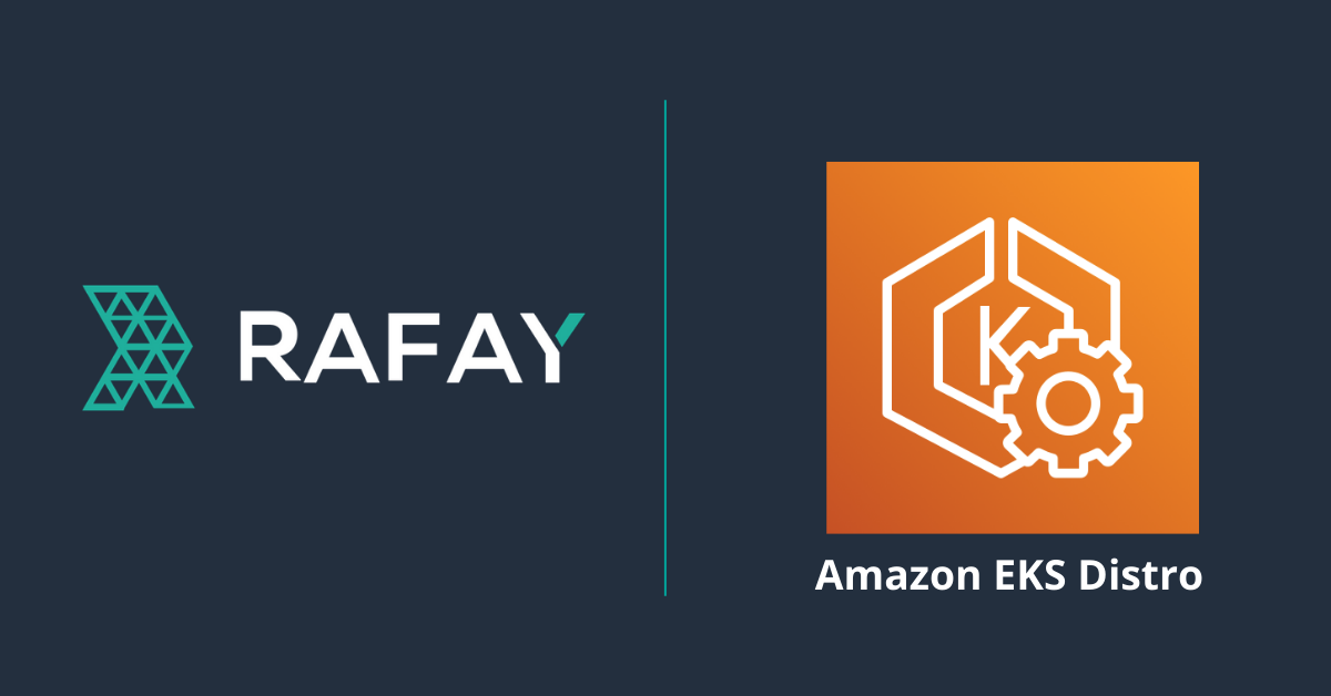 How to Provision and Manage Amazon EKS Distro (EKS-D) Using Rafay