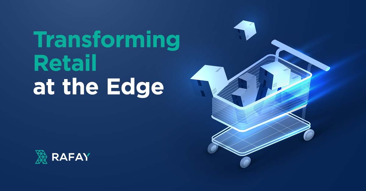Transforming Retail at the Edge