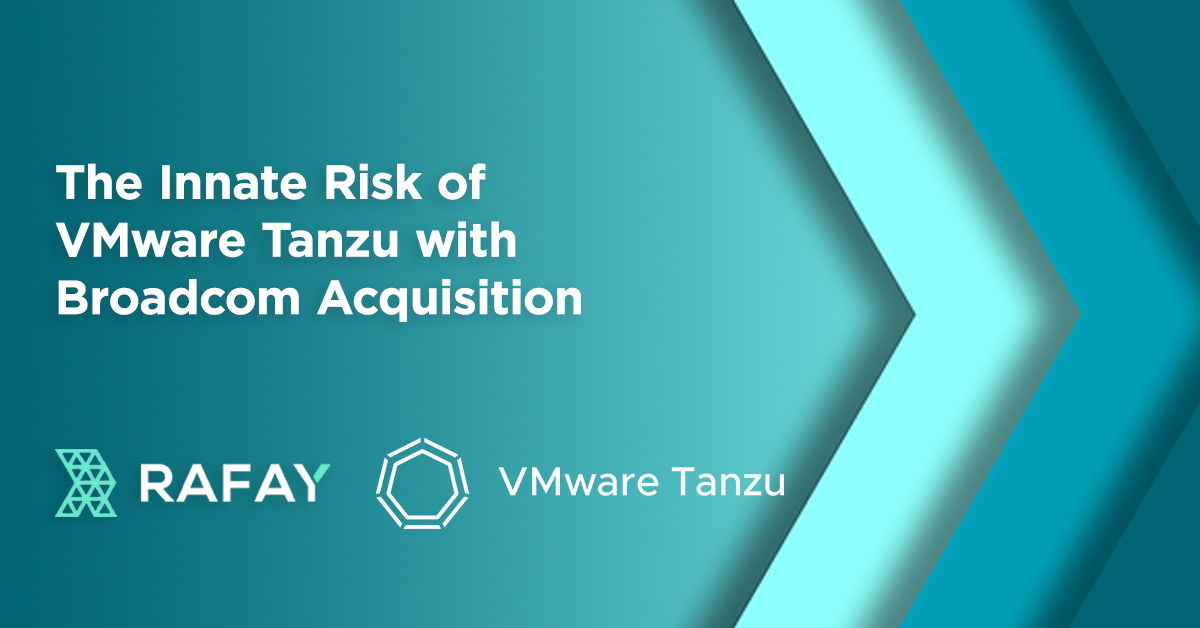 The Innate Risk of VMware Tanzu with Broadcom Acquisition