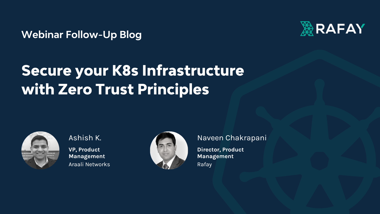 Webinar Follow-Up: Secure your Kubernetes Infrastructure with Zero Trust Principles
