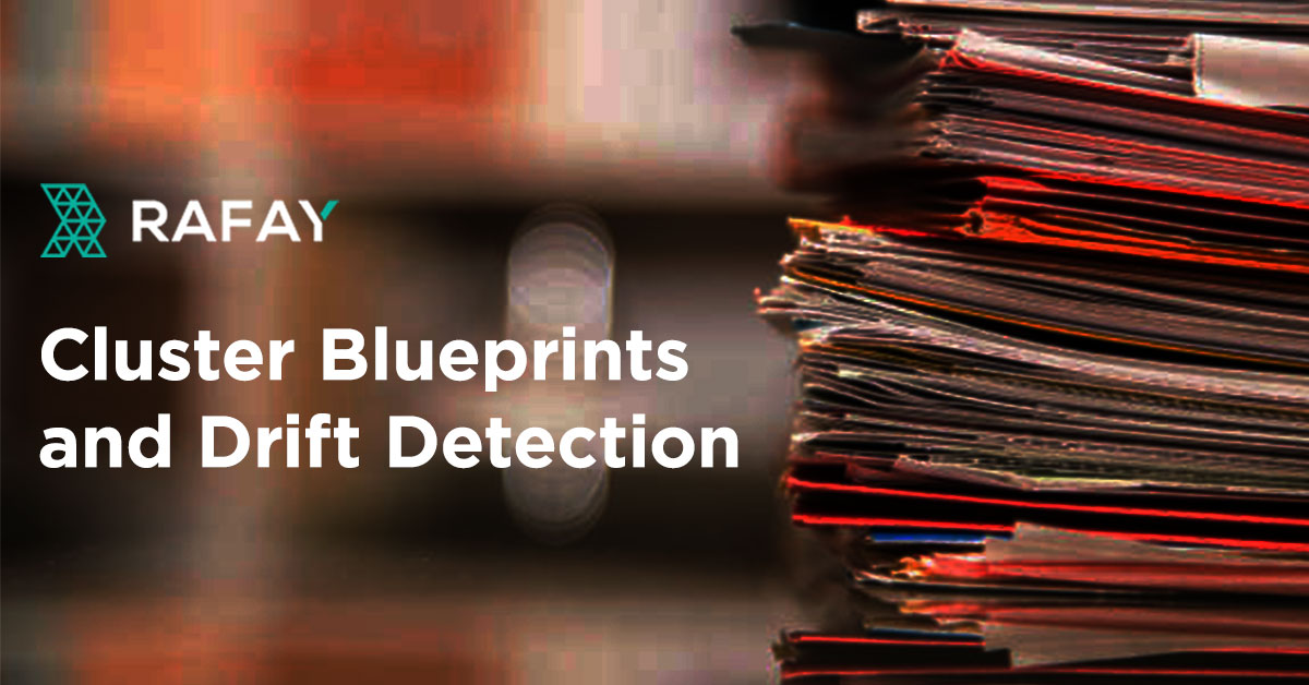 Cluster Blueprints and Drift Detection