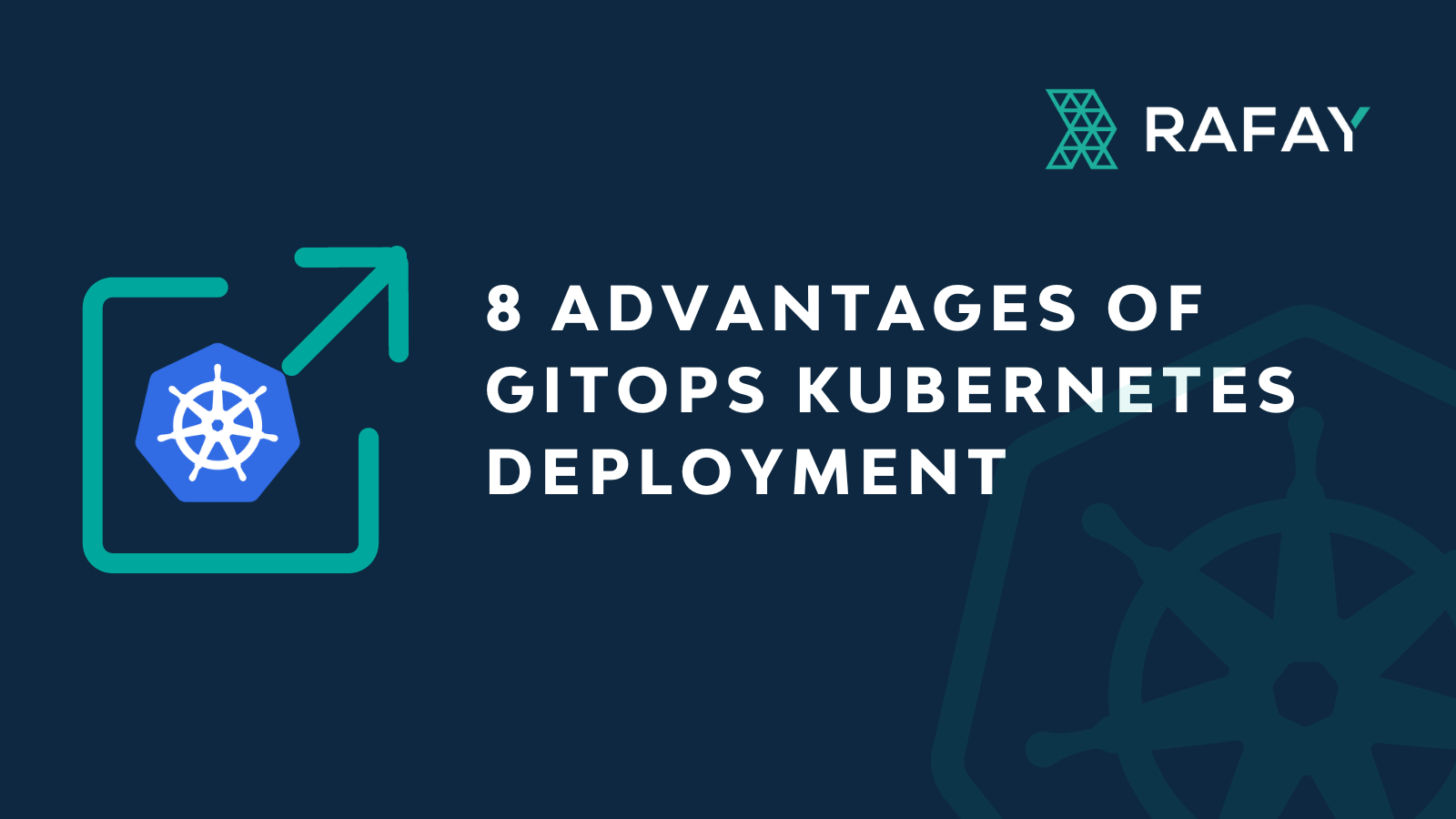 8 Advantages of GitOps Kubernetes Deployment