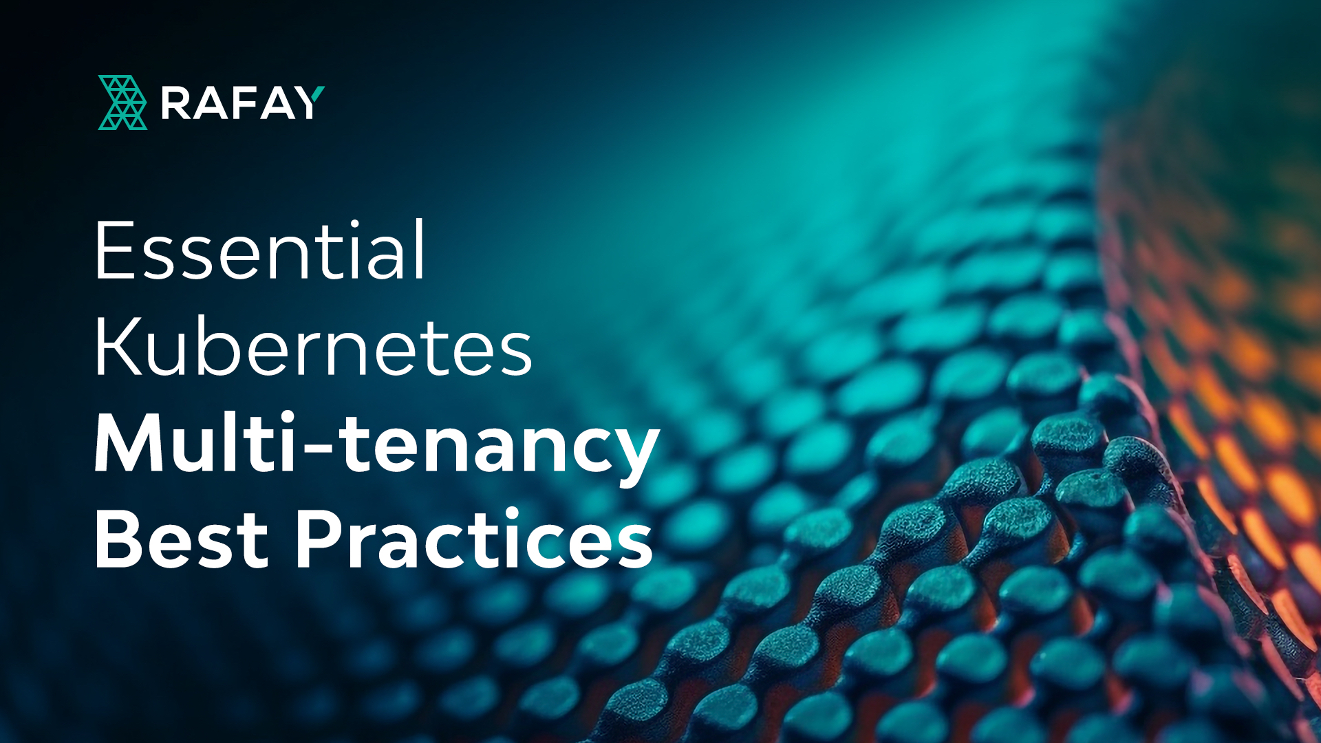 Essential Kubernetes Multi-tenancy Best Practices