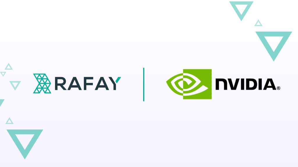 Rafay Systems is NVIDIA AI Cloud Ready: Bringing Software Standardization to Neocloud and Sovereign AI Factories