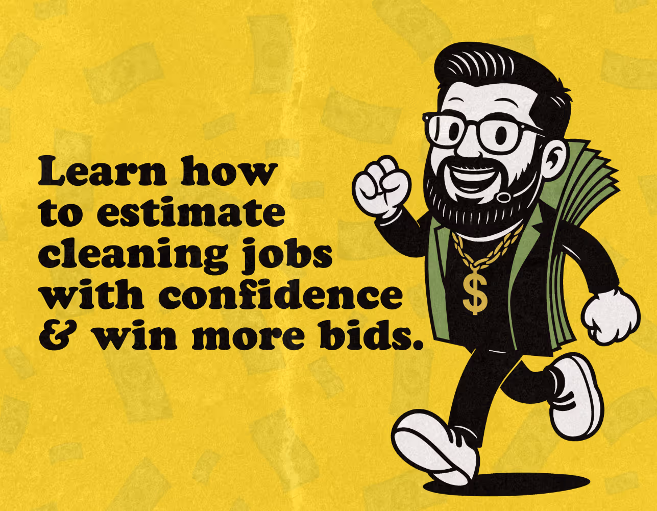 How to Estimate Cleaning Jobs to Win More Bids