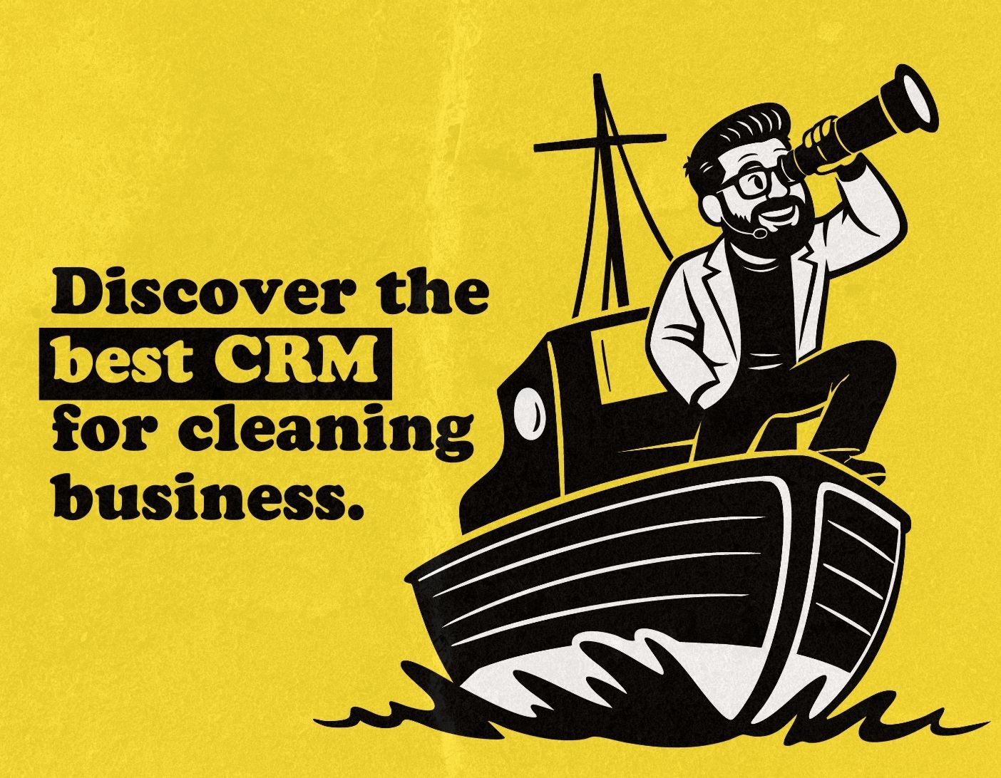 The Ultimate Guide to the Best CRM for Cleaning Businesses in 2026