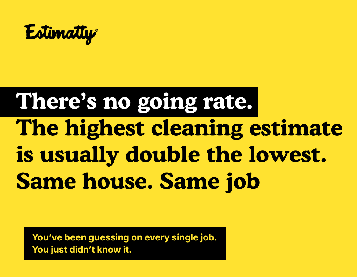 How Much Should You Charge for House Cleaning? There Is No Going Rate.