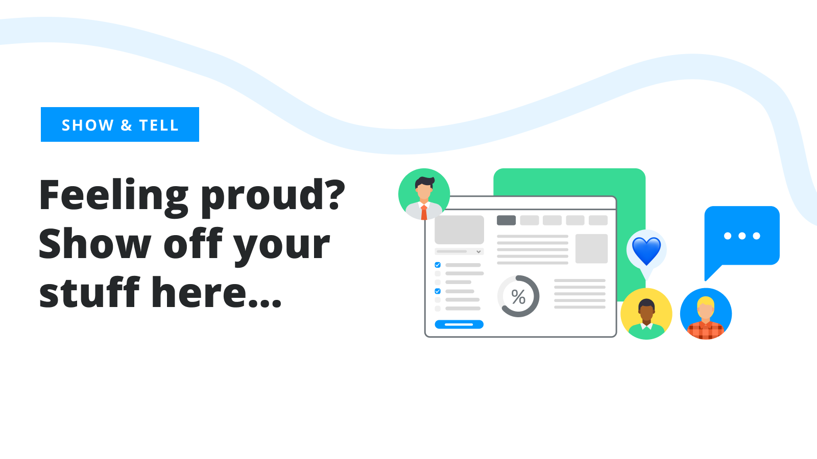 Feeling proud? Show off your stuff here...