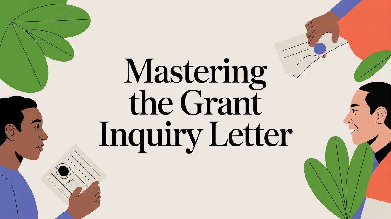 Mastering the Grant Inquiry Letter