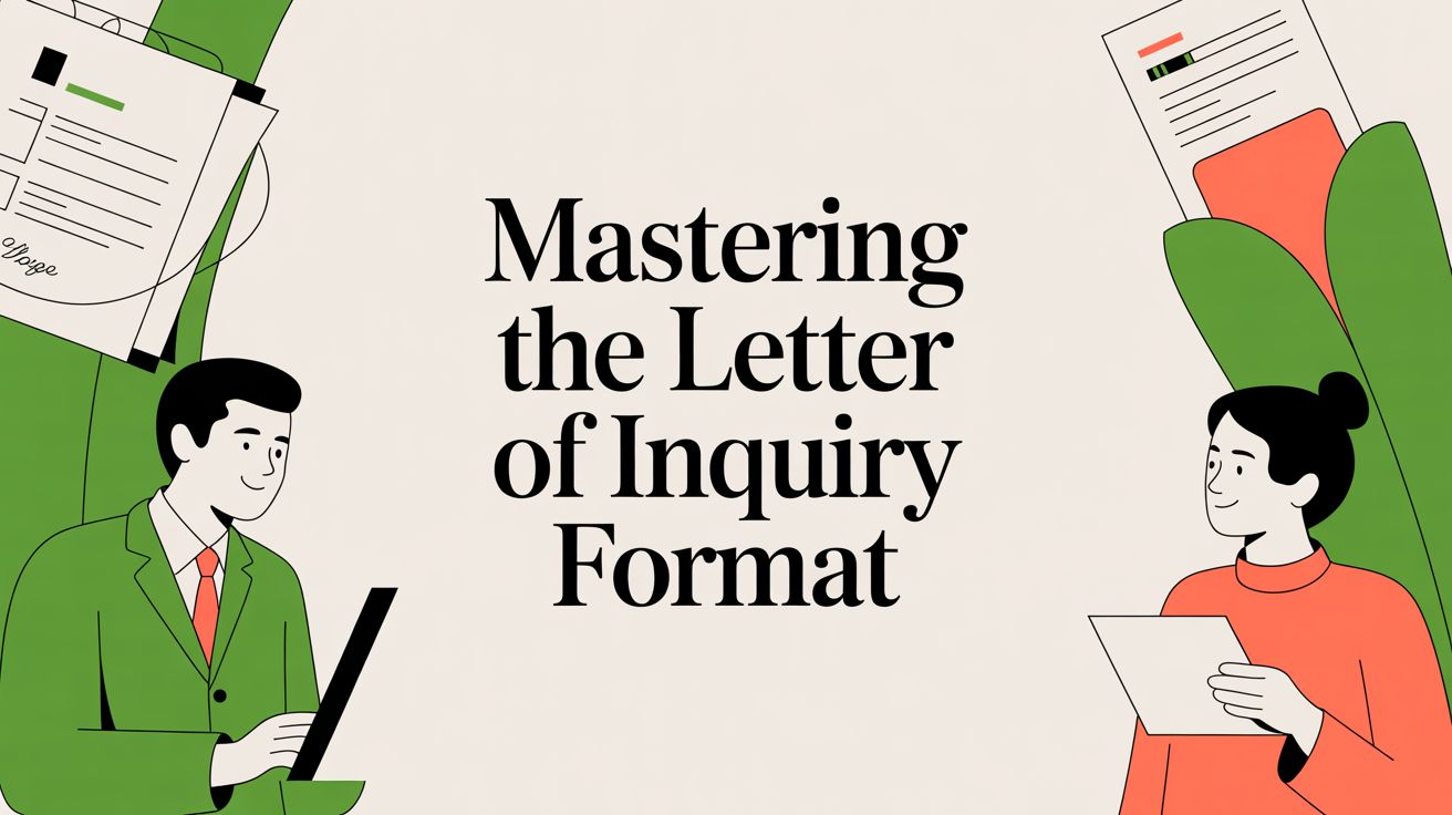 Mastering the Letter of Inquiry Format