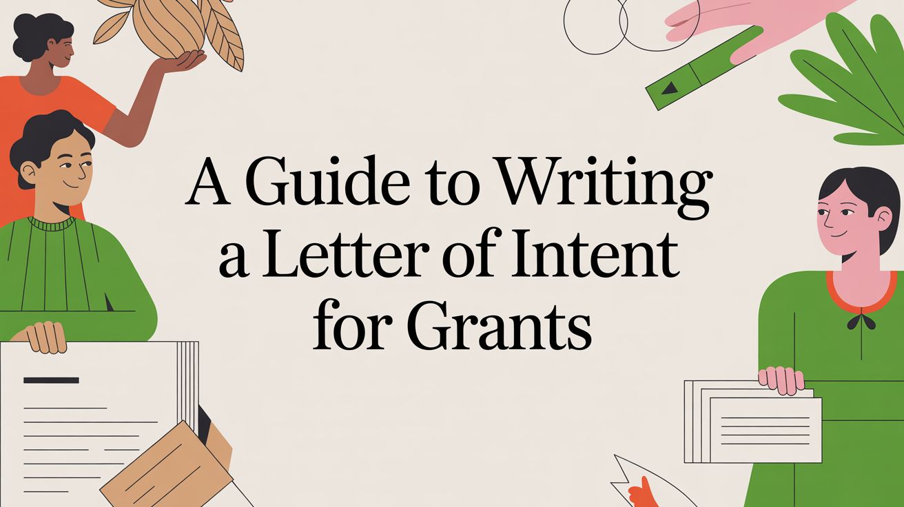A Guide to Writing a Letter of Intent for Grants