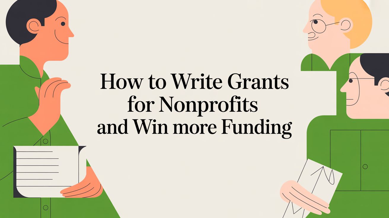How to Write Grants for Nonprofits and Win More Funding