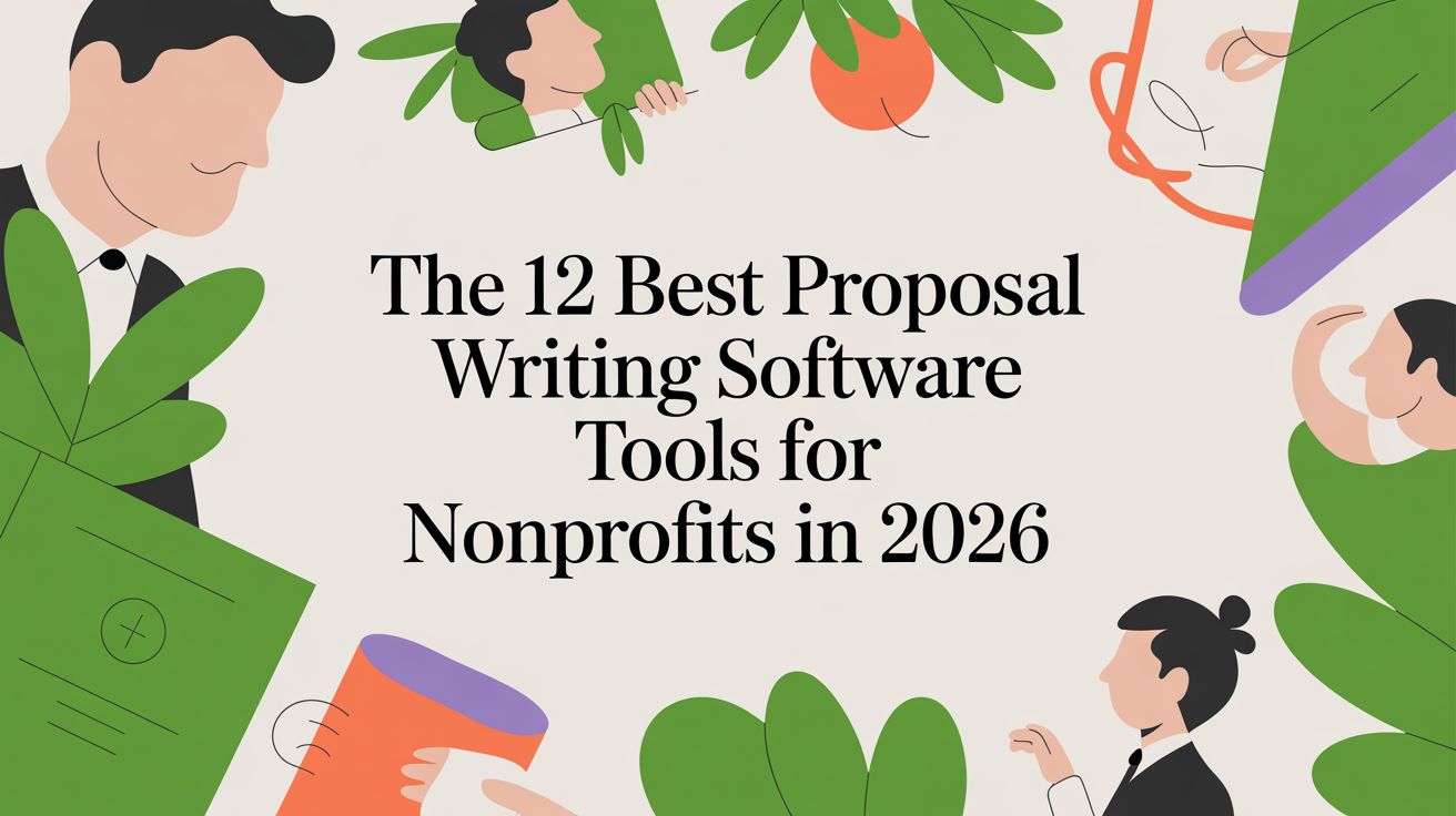 The 12 Best Proposal Writing Software Tools for Nonprofits in 2026