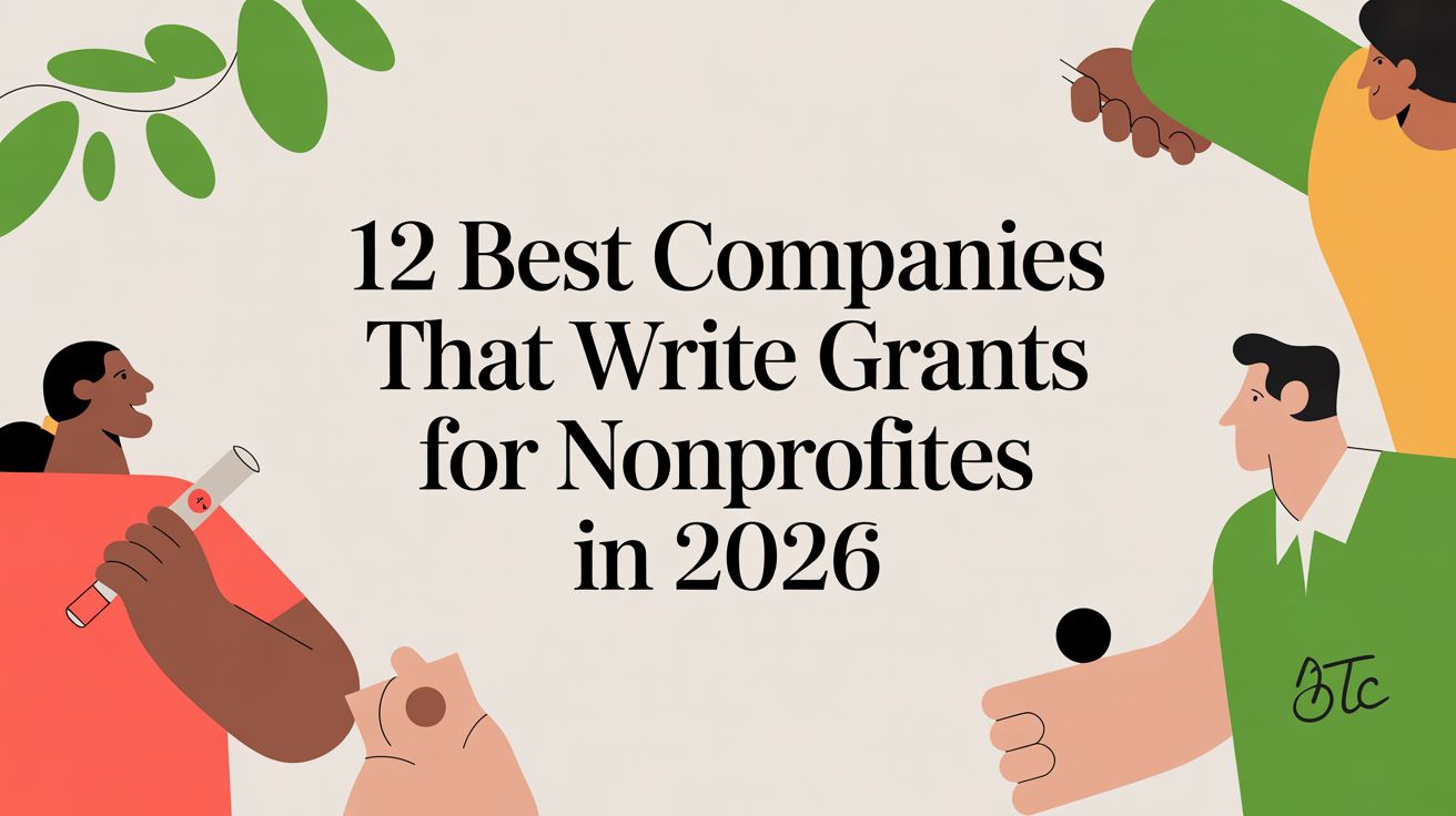 12 Best Companies That Write Grants for Nonprofits in 2026