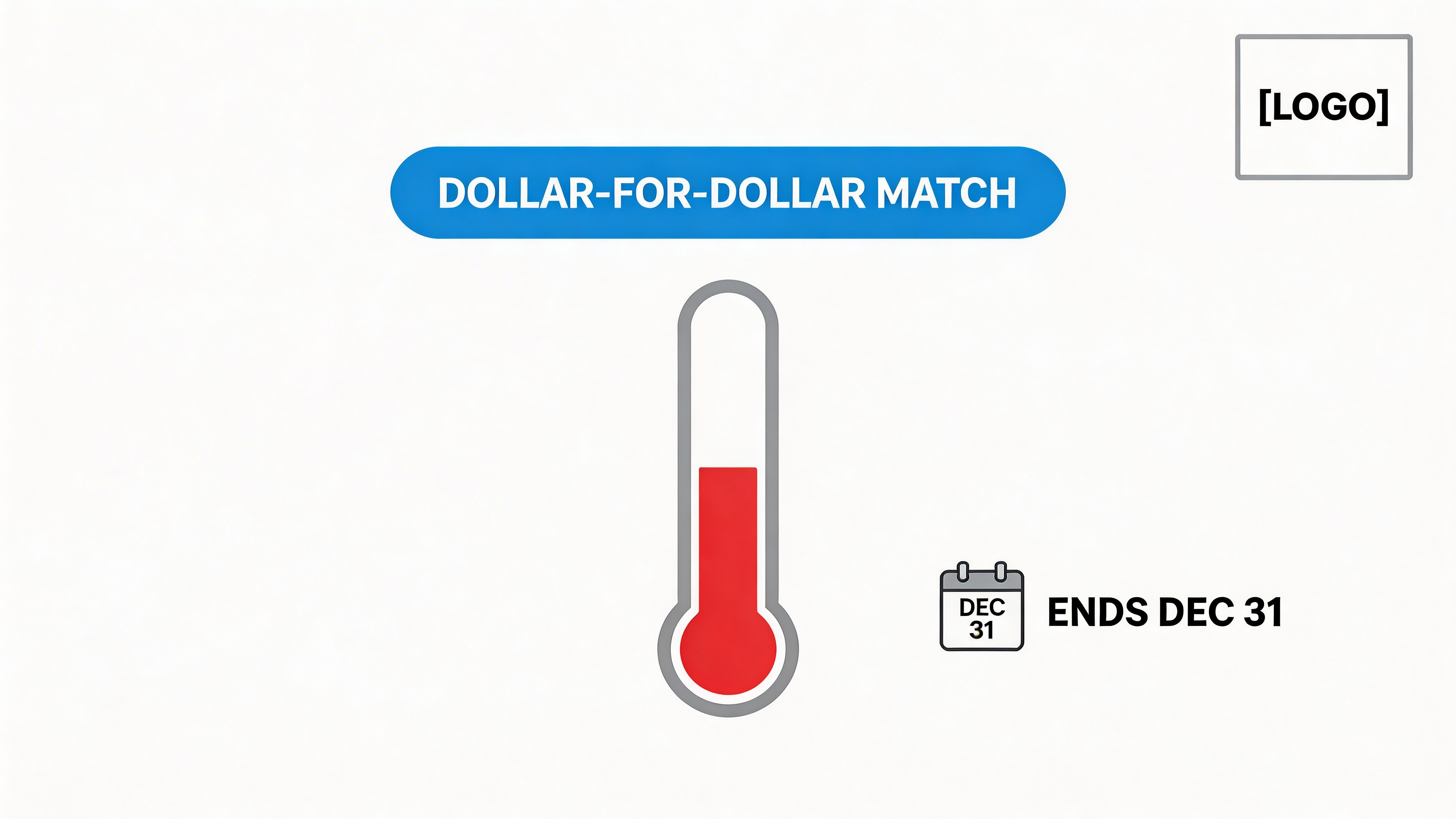 A fundraising progress thermometer graphic showing a dollar-for-dollar match campaign that ends on December 31st.