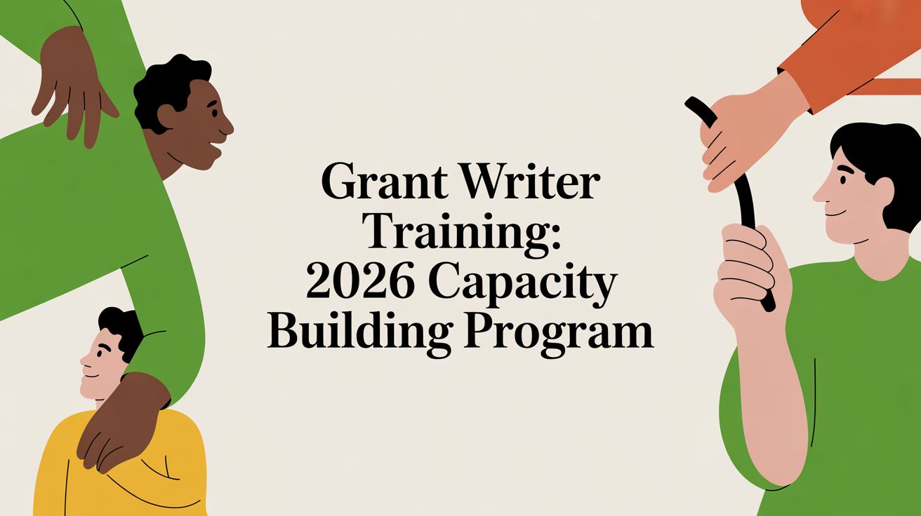 Grant Writer Training: 2026 Capacity Building Program