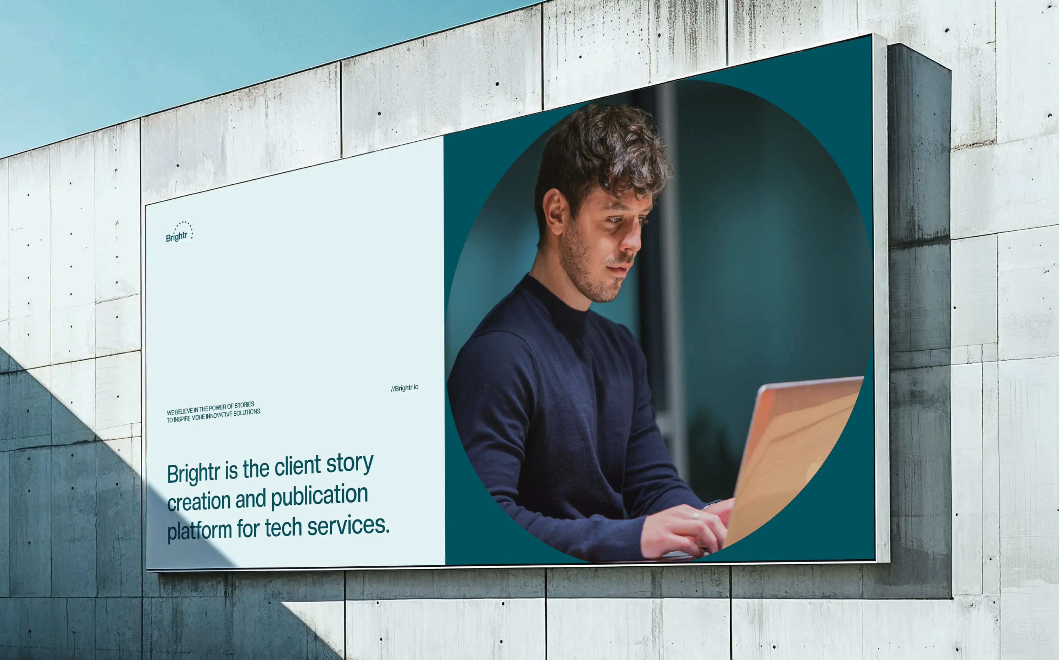 Brightr OOH billboard — client story platform messaging