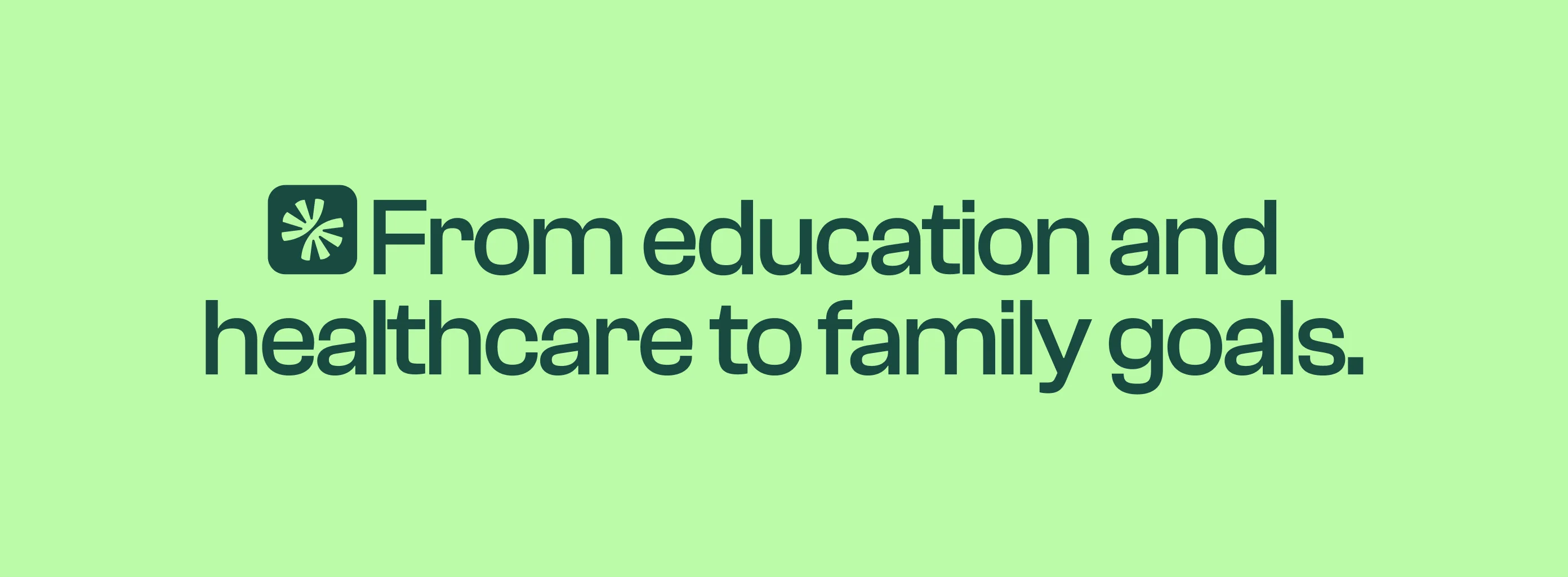 Faïda tagline: From education and healthcare to family goals.