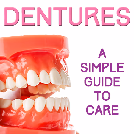 Caring for Your Dentures