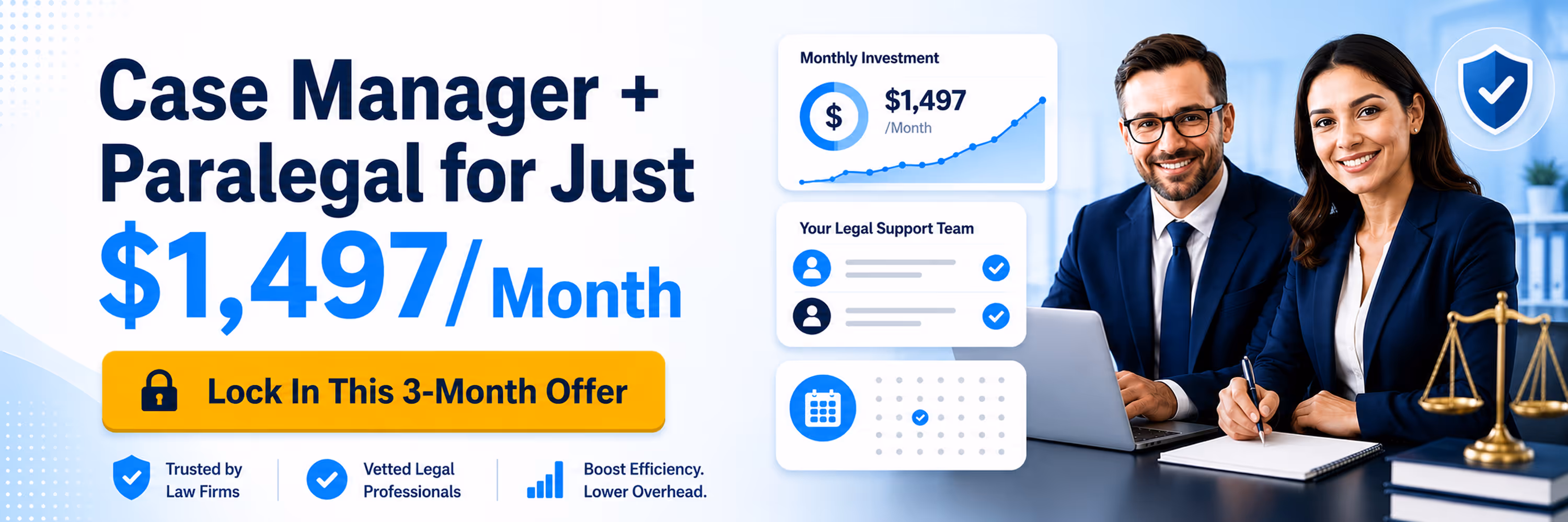 Smiling man and woman in suits at desk with laptop, legal scales, and offer for case manager $1,497/month.