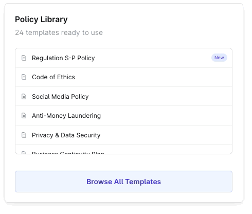 Policy Library for RIAs interface listing 24 ready-to-use templates including Regulation S-P Policy labeled new, Code of Ethics, Social Media Policy, Anti-Money Laundering, Privacy & Data Security, and Business Continuity Plan, with a button to browse all templates.
