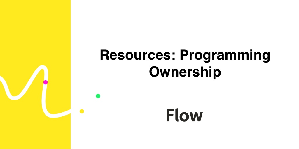 Resource-Oriented Programming: A Better Model for Digital Ownership