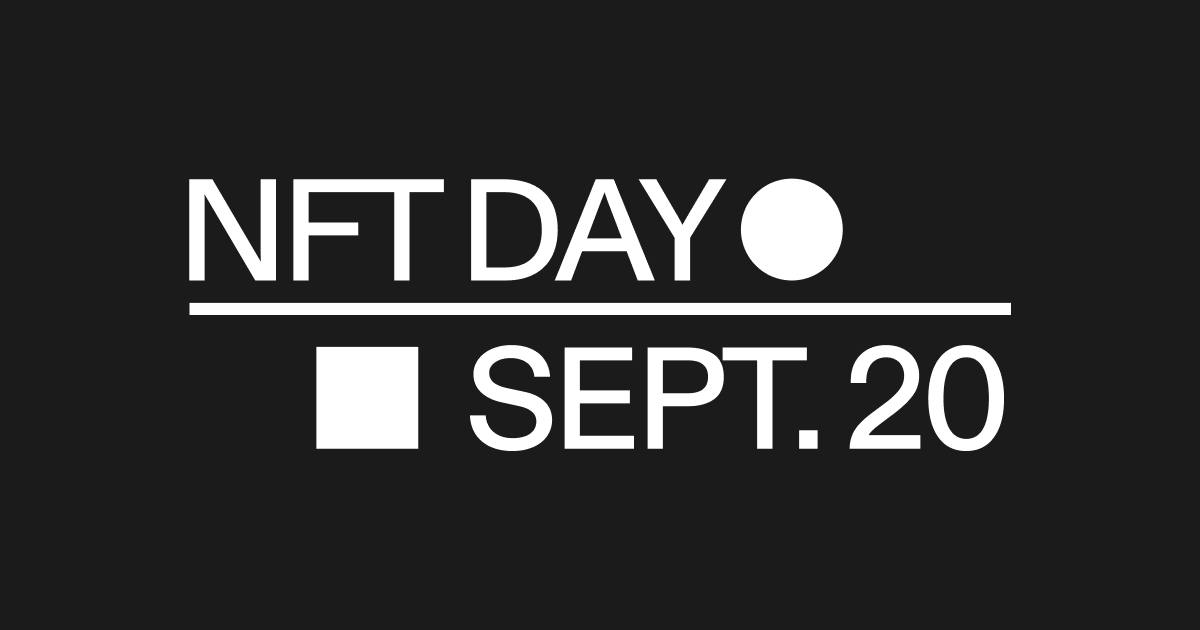 International NFT Day is September 20: Let's Celebrate Together