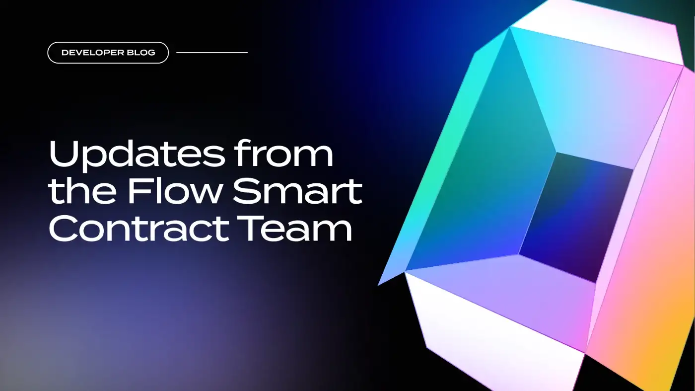 Here’s what the Flow Smart Contract Team and I are working on for the near future