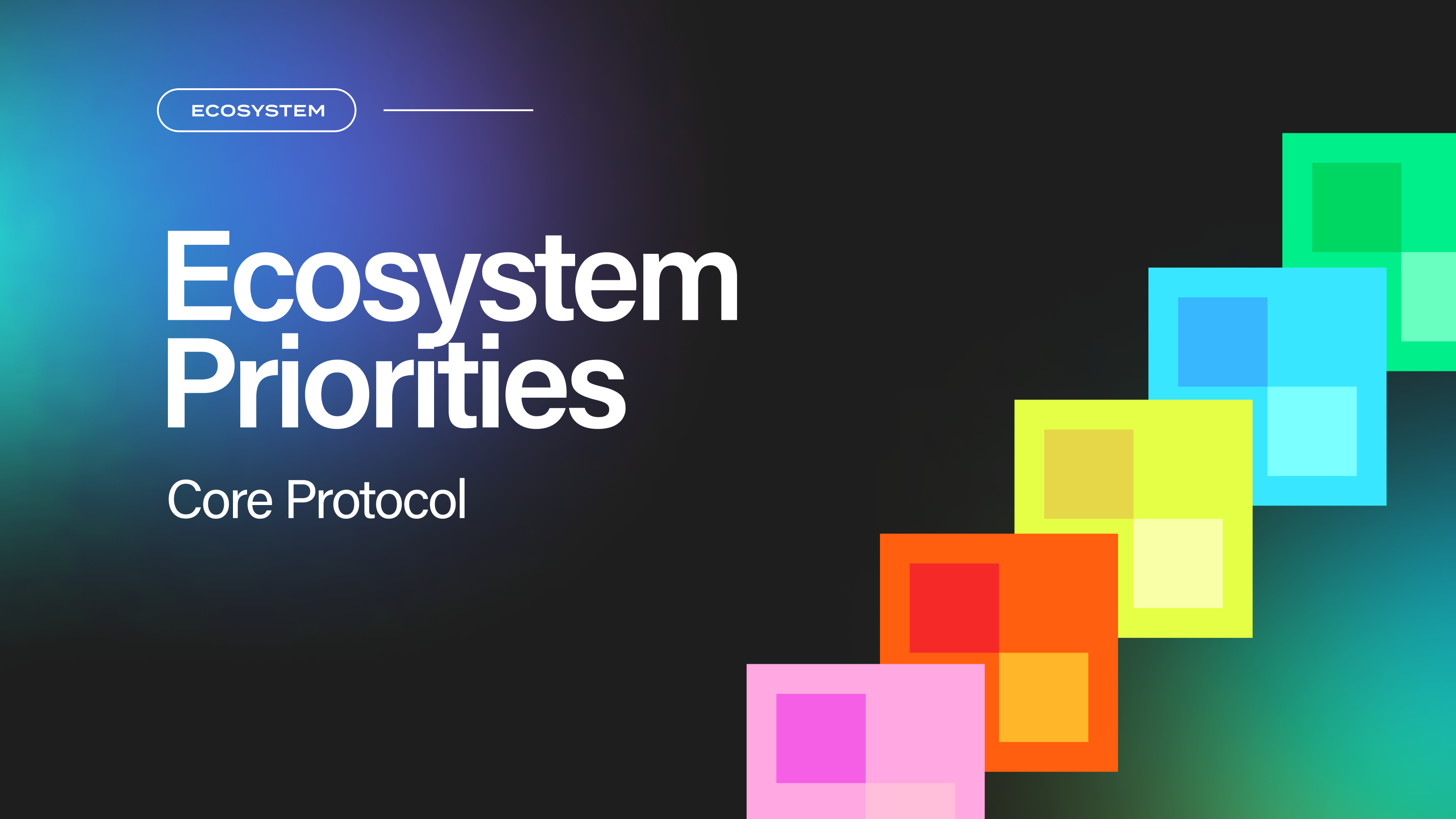 Flow Ecosystem Priorities: Core Protocol