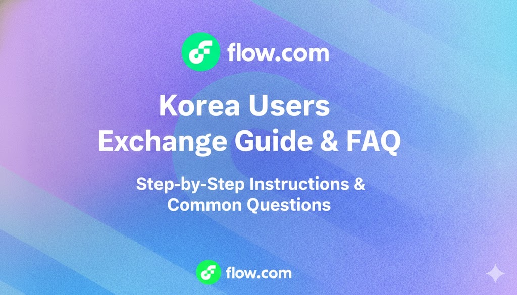 Korea Users Exchange Guide & FAQ