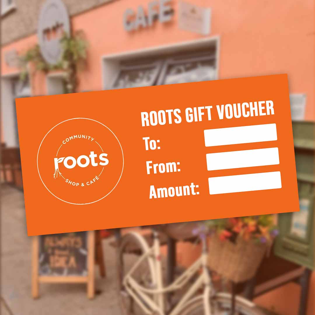 An example of a Roots Gift Voucher on a background of Roots Shop & Café images slightly blurred