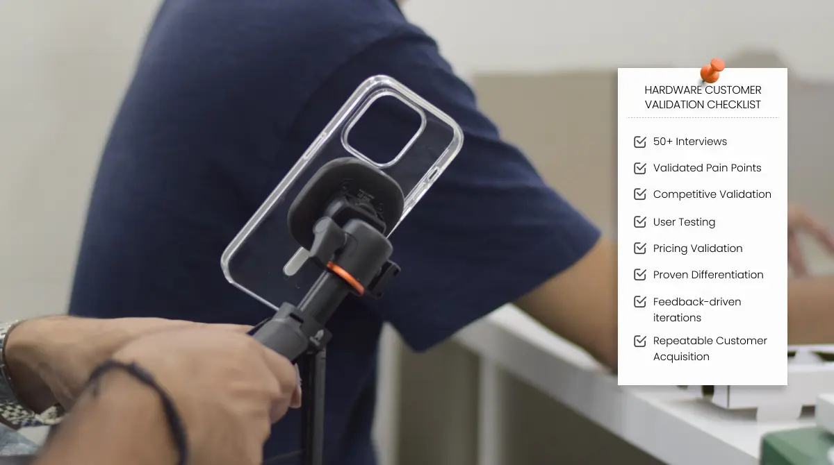 10 Customer Validation Steps For Hardware Startups