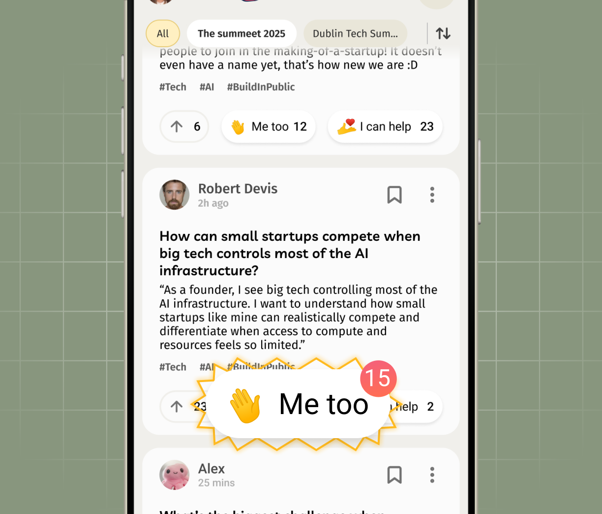 Mobile app screen showing a post by Robert Devis questioning how small startups can compete with big tech controlling AI infrastructure, with options to react 'Me too' and 'I can help', highlighting the 'Me too' button with 15 notifications.