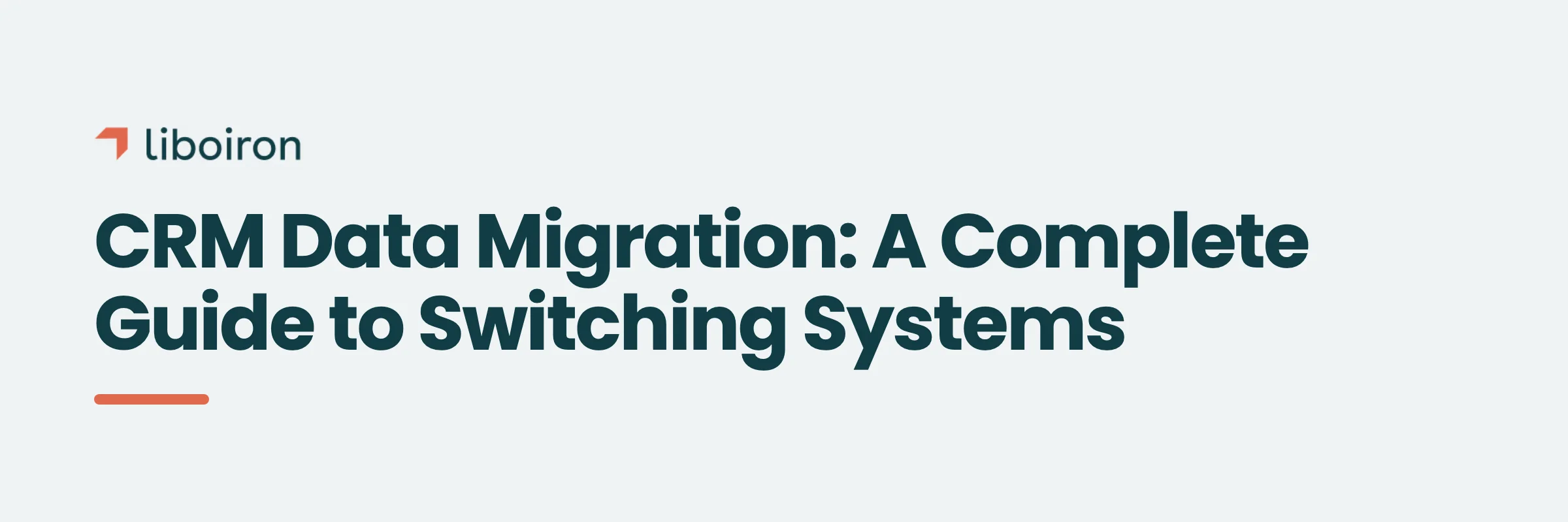 CRM Data Migration: A Complete Guide to Switching Systems