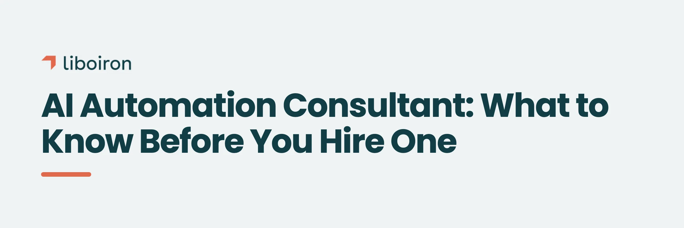 AI Automation Consultant: What to Know Before You Hire One