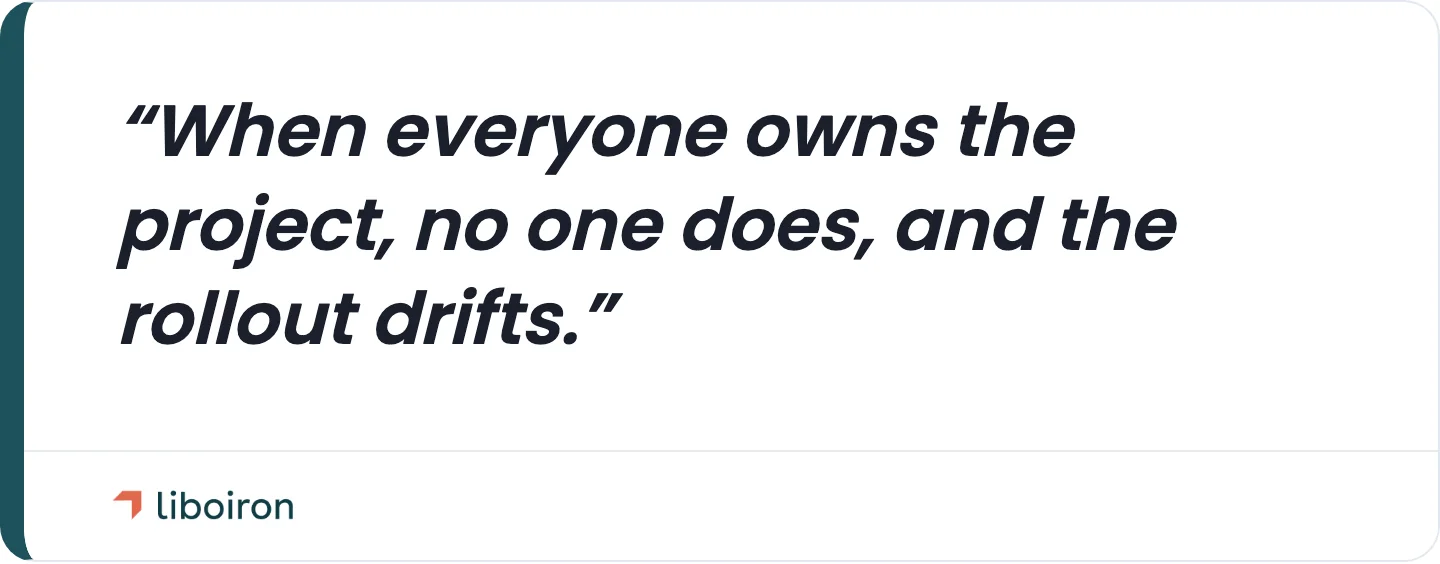 Why every CRM implementation needs one accountable owner, not a committee.
