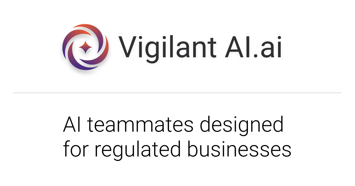 Vigilant AI.ai editorial image representing ai teammates for regulated businesses for UK business readers.