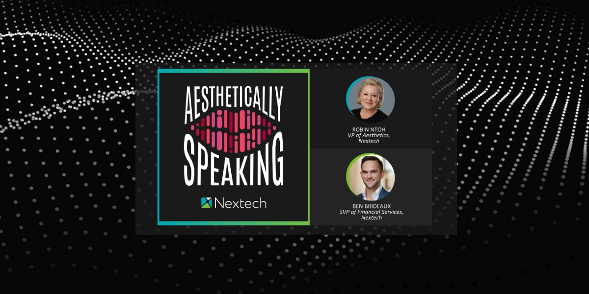 Aesthetically Speaking podcast logo with photos and titles of hosts Robin Ntoh and Ben Brideaux from Nextech.